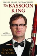 The Bassoon King | Rainn Wilson
