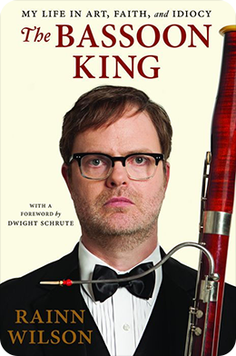 The Bassoon King | Rainn Wilson