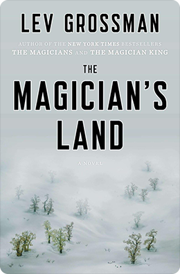 The Magician’s Land | Lev Grossman