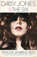 Daisy Jones & The Six | Taylor Jenkins Reid