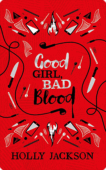Good Girl, Bad Blood | Holly Jackson