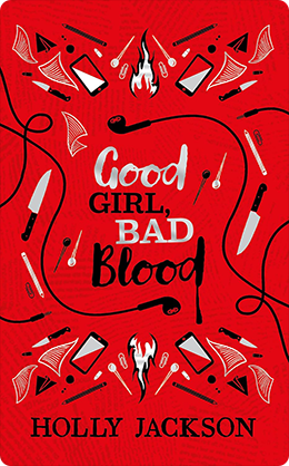 Good Girl, Bad Blood | Holly Jackson