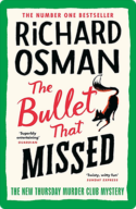 The Bullet That Missed | Richard Osman