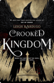 Crooked Kingdom | Leigh Bardugo