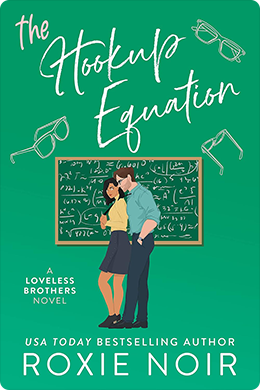 The Hookup Equation | Roxie Noir