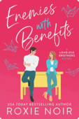 Enemies With Benefits | Roxie Noir