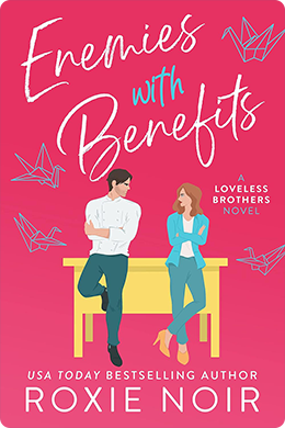 Enemies With Benefits | Roxie Noir