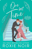 One Last Time | Roxie Noir