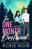 The One Month Boyfriend | Roxie Noir