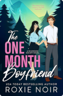 The One Month Boyfriend | Roxie Noir
