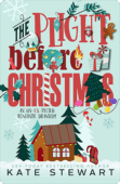 The Plight Before Christmas | Kate Stewart