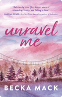 Unravel Me | Becka Mack