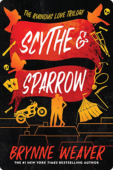 Scythe & Sparrow | Brynne Weaver