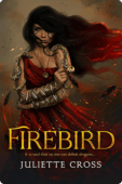 Firebird | Juliette Cross