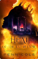 Heat of the Everflame | Penn Cole