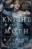 The Knight and the Moth | Rachel Gillig