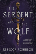The Serpent and the Wolf | Rebecca Robinson