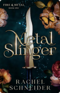 Metal Slinger | Rachel Schneider