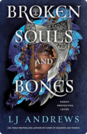 Broken Souls and Bones | LJ Andrews