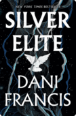 Silver Elite | Dani Francis