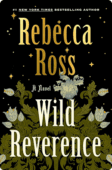 Wild Reverence | Rebecca Ross