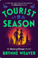 Tourist Season | Brynne Weaver