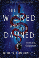 The Wicked and the Damned | Rebecca Robinson
